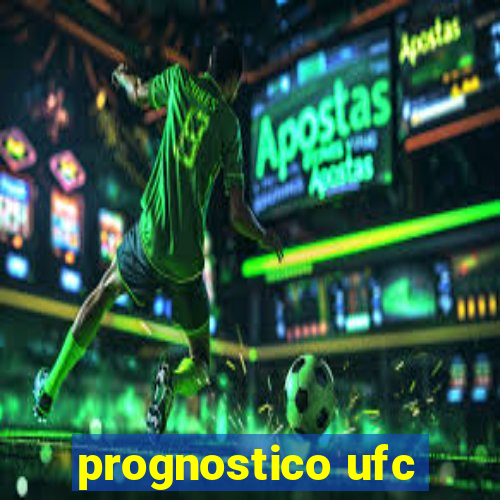 prognostico ufc